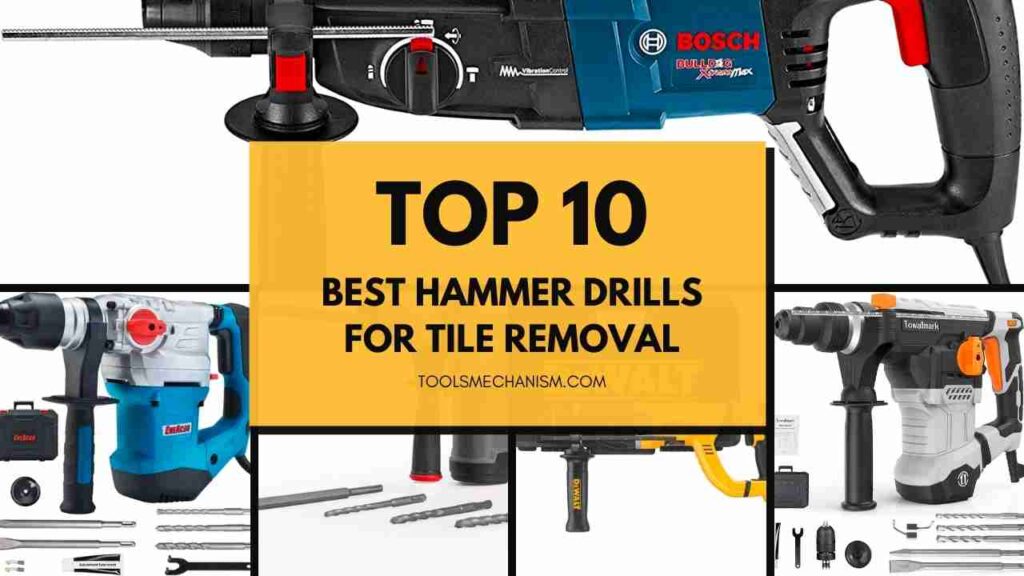 Best Hammer Drills for Tile Removal