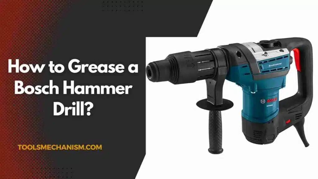 How to Grease a Bosch Hammer Drill