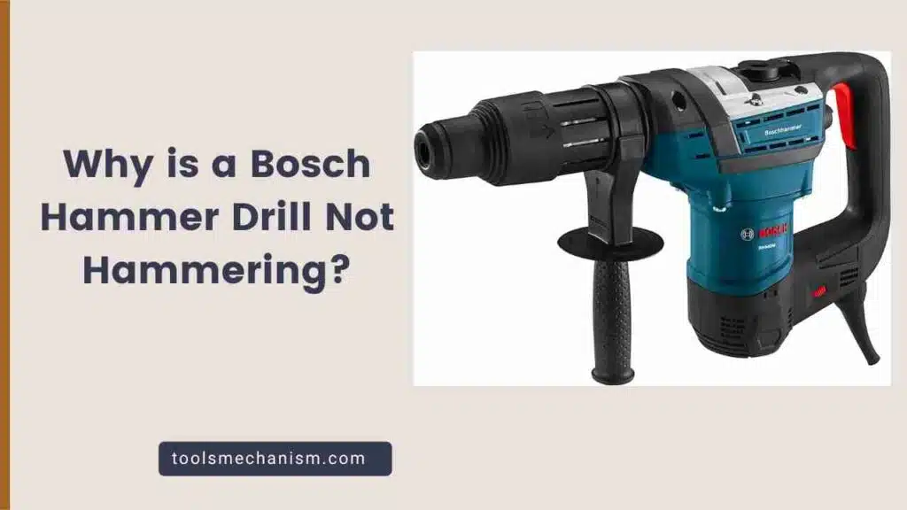 Why is a Bosch Hammer Drill Not Hammering