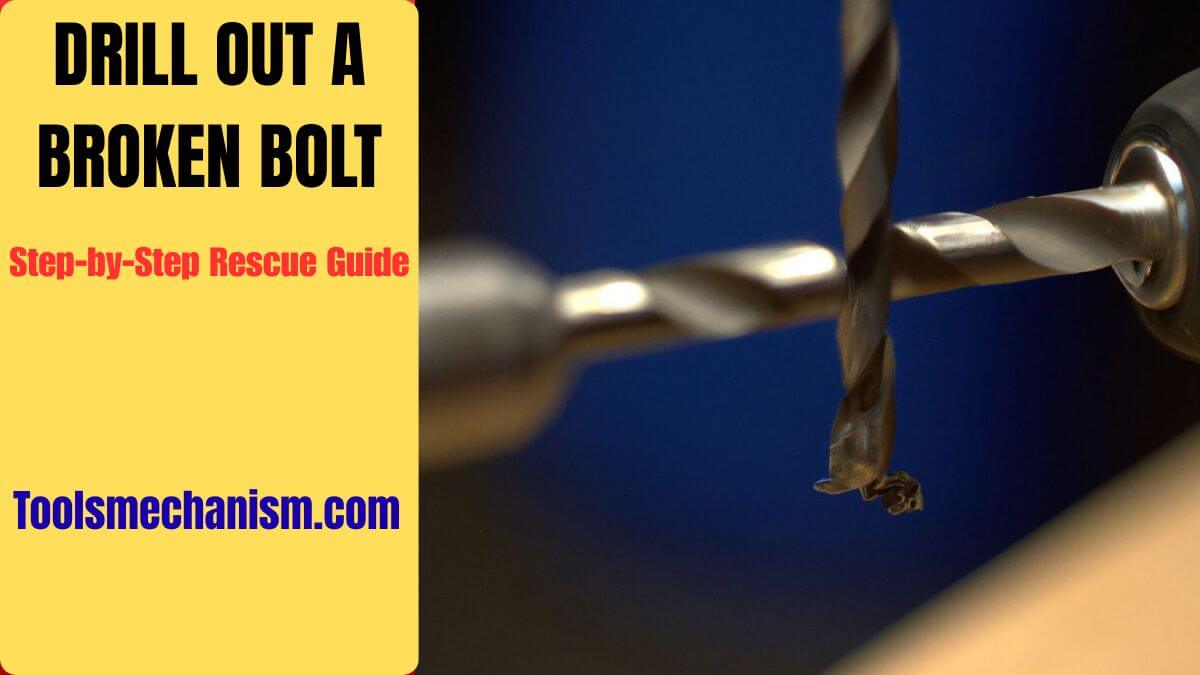 A professional guide on how do I drill out a broken bolt using specialized tools.