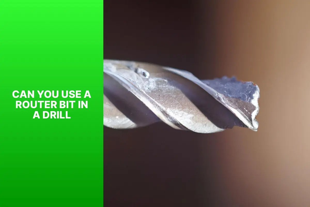 An image answering the question 'can you use a router bit in a drill ?' with a clear 'no'.