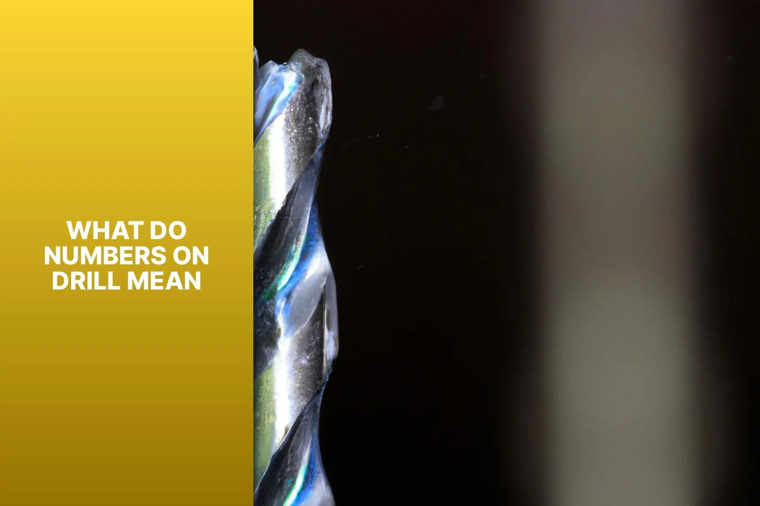 What Do Numbers on Drill Mean Guide.